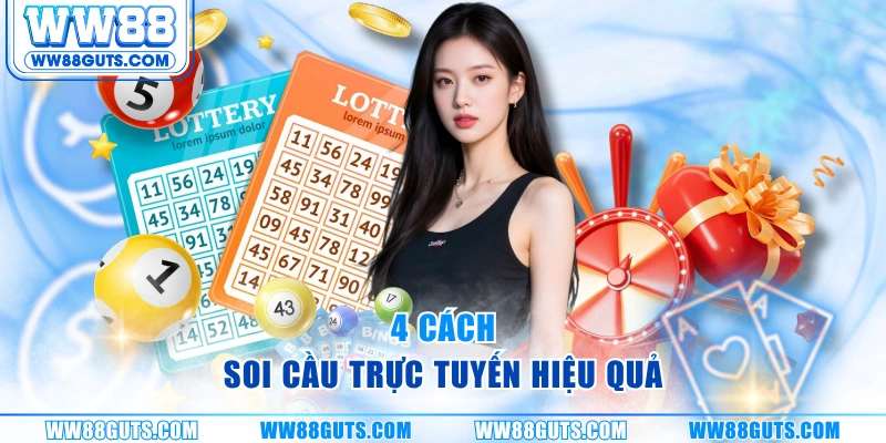 Soi Cầu Trực Tuyến WW88 Chuẩn Xác, Hiệu Quả Dễ Áp Dụng 5 4 cách soi cầu trực tuyến hiệu quả